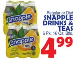 Bravo Supermarkets SNAPPLE DRINKS & TEA offer