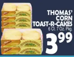 Bravo Supermarkets THOMAS' CORN TOAST-R-CAKES offer