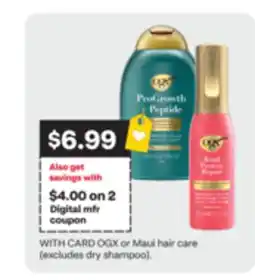 CVS OGX or Maui hair care (excludes dry shampoo) offer