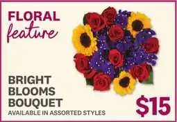 Kings Food Markets BRIGHT BLOOMS BOUQUET offer