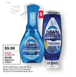 CVS Dawn Ultra 30-38 oz., Power Suds 17.4 oz., EZ-Squeeze 18-22 oz. or Powerwash spray 16 oz offer