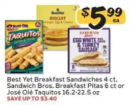 Winn Dixie Best Yet Breakfast Sandwiches, Sandwich Bros. Breakfast Pitas, José Olé Taquitos offer