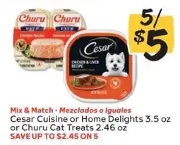 Winn Dixie Cesar Cuisine or Home Delights or Churu Cat Treats offer
