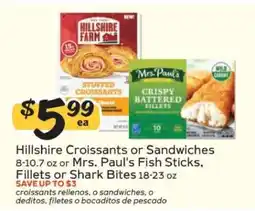 Winn Dixie Hillshire Croissants or Sandwiches or Mrs. Paul's Fish Sticks, Fillets or Shark Bites offer
