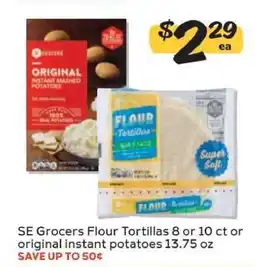 Winn Dixie SE Grocers Flour Tortillas or Original Instant Potatoes offer