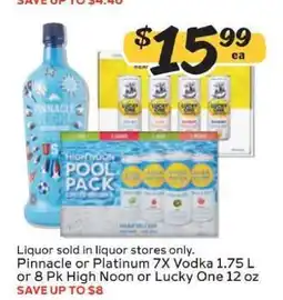 Winn Dixie Pinnacle or Platinum 7X Vodka 1.75 L or 8 Pk High Noon or Lucky One 12 oz offer