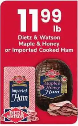 Safeway Dietz & Watson Maple & Honey or Imported Cooked Ham offer