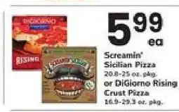 Safeway Screamin' Sicilian Pizza or DiGiorno Rising Crust Pizza offer