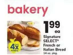 Safeway Signature SELECT French or Italian Bread offer