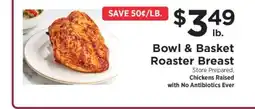 ShopRite Bowl & Basket Roaster Breast offer