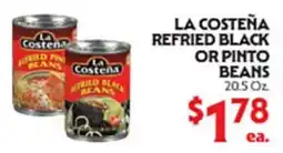 La Chiquita Food Market LA COSTEÑA REFRIED BLACK OR PINTO BEANS offer