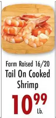 Garden Fresh Market Farm Raised 16/20 Tail On Cooked Shrimp offer