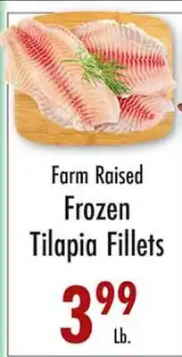 Garden Fresh Market Farm Raised Frozen Tilapia Fillets offer