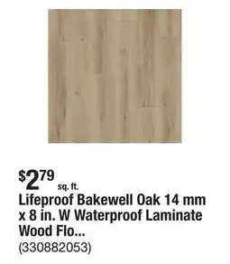 The Home Depot Lifeproof Bakewell Oak 14 mm x 8 in. W Waterproof Laminate Wood Flooring(13.28 sq. ft. /case) offer