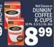 C Town Dunkin' hot cocoa or coffee k-cups offer