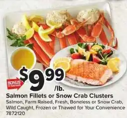 Giant Food Salmon Fillets or Snow Crab Clusters offer