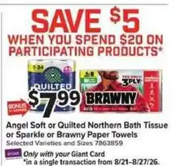 Giant Food Angel Soft or Quilted Northern Bath Tissue or Sparkle or Brawny Paper Towels offer