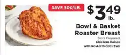 ShopRite Bowl & Basket Roaster Breast offer