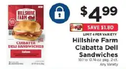 ShopRite Hillshire Farm Clabatta Dell Sandwiches offer