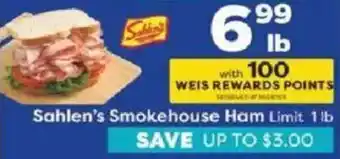 Weis Markets Sahlen's Smokehouse Ham offer