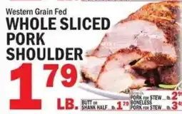 C Town Western Grain Fed whole sliced pork shoulder offer