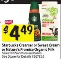 Stop&Shop Starbucks Creamer or Sweet Cream or Nature's Promise Organic Milk offer