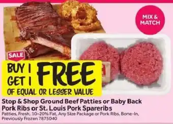 Stop & Shop Ground Beef Patties or Baby Back Pork Ribs or St. Louis Pork Spareribs