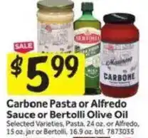 Stop&Shop Carbone Pasta or Alfredo Sauce or Bertolli Olive Oil offer