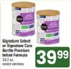Star Market Signature Select or Signature Care Gentle Premium Infant Formula offer