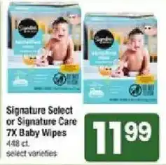 Star Market Signature Select or Signature Care 7X Baby Wipes offer