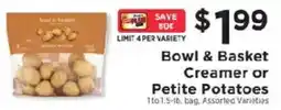 ShopRite Bowl & Basket Creamer or Petite Potatoes offer