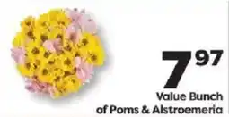 Weis Markets Value Bunch of Poms & Alstroemeria offer