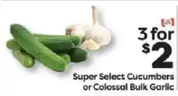 Weis Markets Super Select Cucumbers or Colossal Bulk Garlic offer