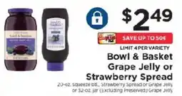 ShopRite Bowl & Basket Grape Jelly or Strawberry Spread offer