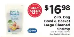 ShopRite Bowl & Basket Large Cleaned Shrimp offer