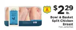 ShopRite Bowl & Basket Split Chicken Breast offer