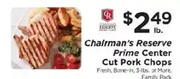 ShopRite Chairman's Reserve Prime Center Cut Pork Chops offer