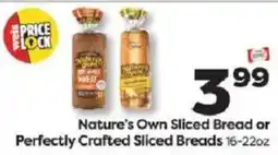 Weis Markets Nature's Own Sliced Bread or Perfectly Crafted Sliced Breads offer