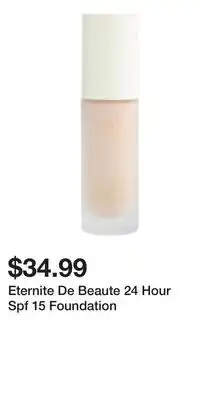 TJ Maxx Eternite De Beaute 24 Hour Spf 15 Foundation offer