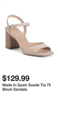 TJ Maxx Made In Spain Suede Tia 75 Block Sandals offer