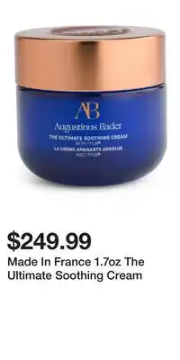 TJ Maxx Made In France 1.7oz The Ultimate Soothing Cream offer