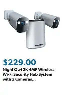 Sam's Club Night Owl 2K 4MP Wireless Wi-Fi Security Hub System with 2 Cameras and 64GB Local Storage offer