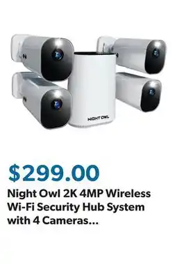 Sam's Club Night Owl 2K 4MP Wireless Wi-Fi Security Hub System with 4 Cameras and 64GB Local Storage offer