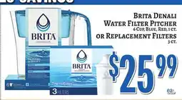 Trade Fair Supermarket Brita Denali WATER FILTER PITCHER 6 CUP, BLUE, RED, 1 CT. OR REPLACEMENT FILTERS 3 CT offer