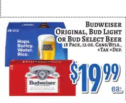 Trade Fair Supermarket BUDWEISER ORIGINAL, BUD LIGHT OR BUD SELECT BEER offer