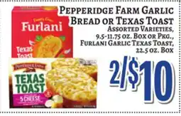 Trade Fair Supermarket PEPPERIDGE FARM GARLIC BREAD OR TEXAS TOAST offer