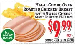 Trade Fair Supermarket HALAL COMBO OVEN ROASTED CHICKEN BREAST WITH SWISS CHEESE offer