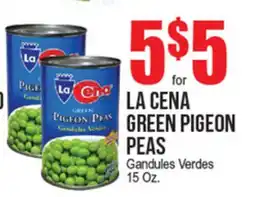 Extra Supermarket LA CENA GREEN PIGEON PEAS offer