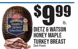 Extra Supermarket DIETZ & WATSON HONEY MAPLE TURKEY BREAST offer
