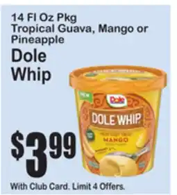 SuperFresh 14 Fl Oz Pkg Tropical Guava, Mango or Pineapple Dole Whip offer